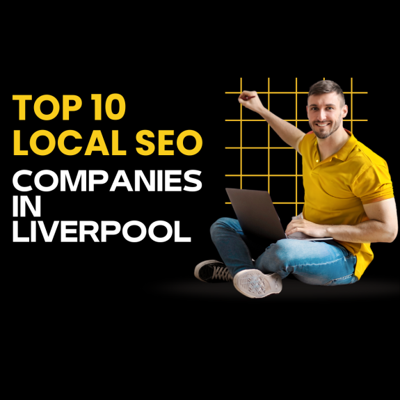 Top 10 local SEO companies in Liverpool