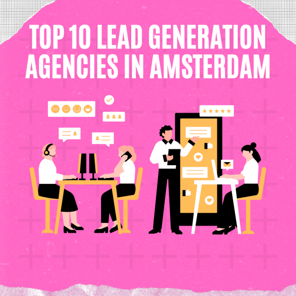 Top 10 lead generation agencies in Amsterdam