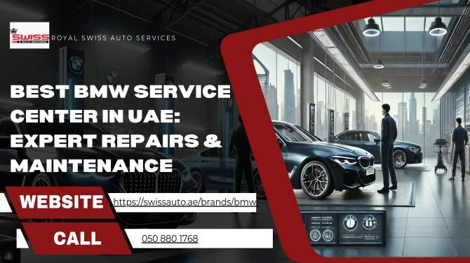 Best BMW Service Center in UAE: Expert Repairs & Maintenance