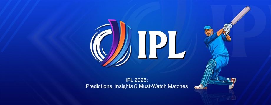 IPL 2025: Must-Watch Matches, Fantasy Predictions, and Key Insights