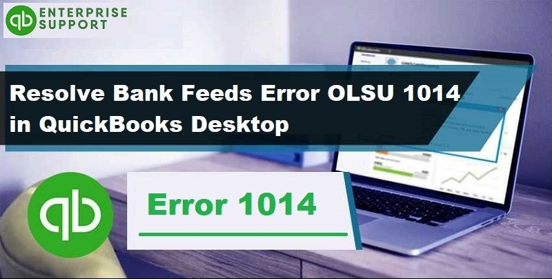 How-to-Resolve-QuickBooks-Bank-Feeds-Error-OLSU-1014-Featuring-Image