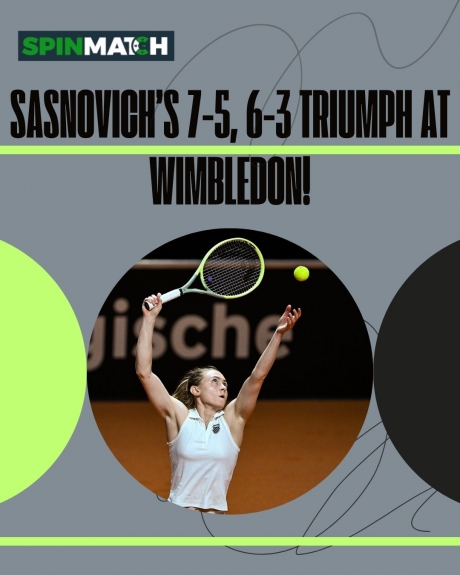 Spinmatch24: Sasnovich Wins in Wimbledon 2025 Play