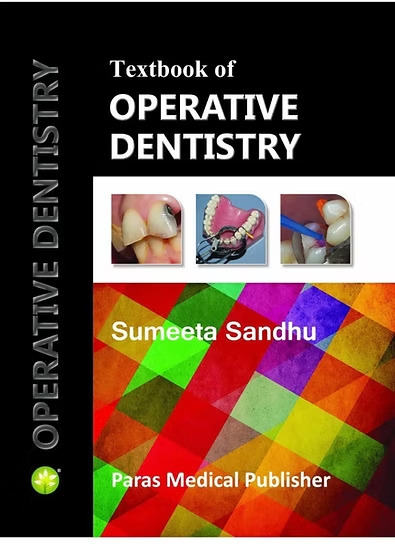 Download Textbook of Operative Dentistry – A Must-Have Resource for Dental Students and Professionals