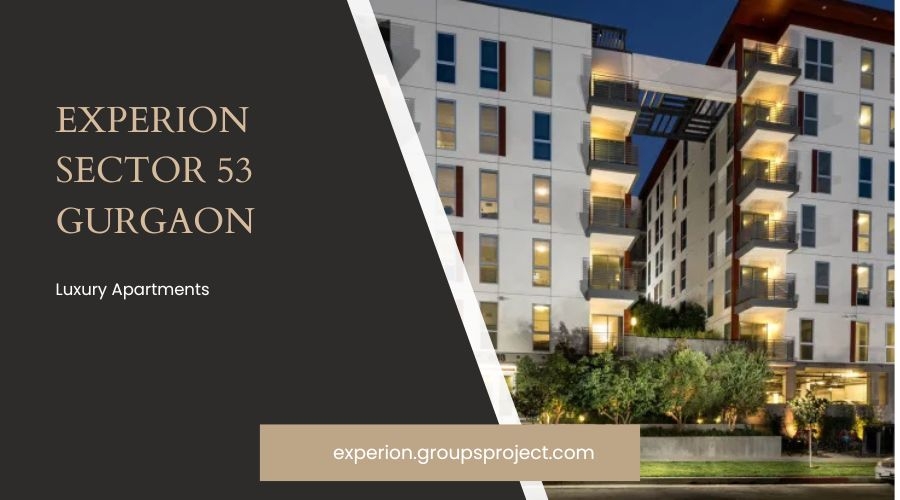 Experion Sector 53 In Gurugram | You dream it, we find it