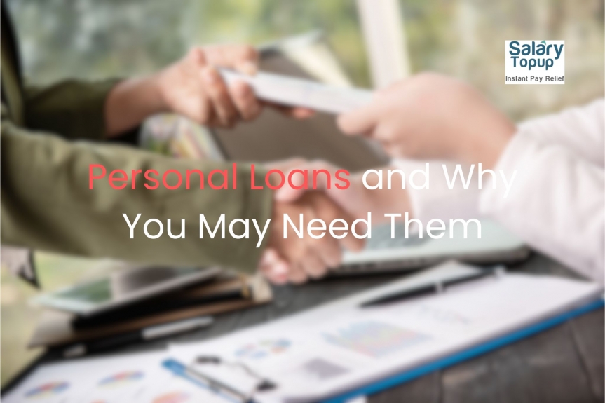 Personal Loans and Why You May Need Them