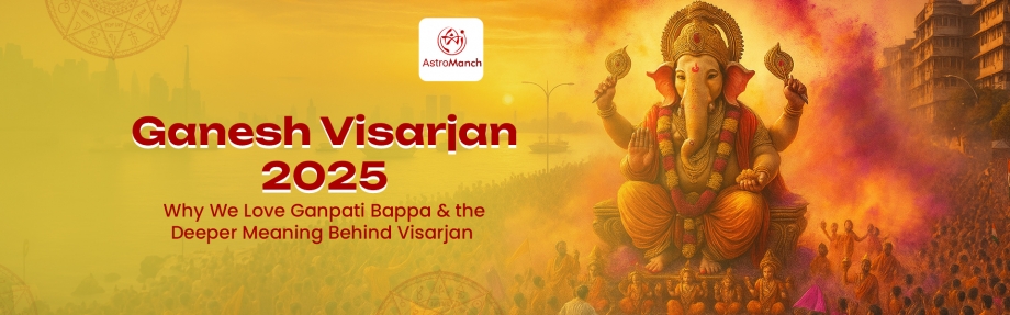 Ganesh Visarjan 2025: Why We Love Ganpati Bappa & the Deeper Meaning Behind Visarjan