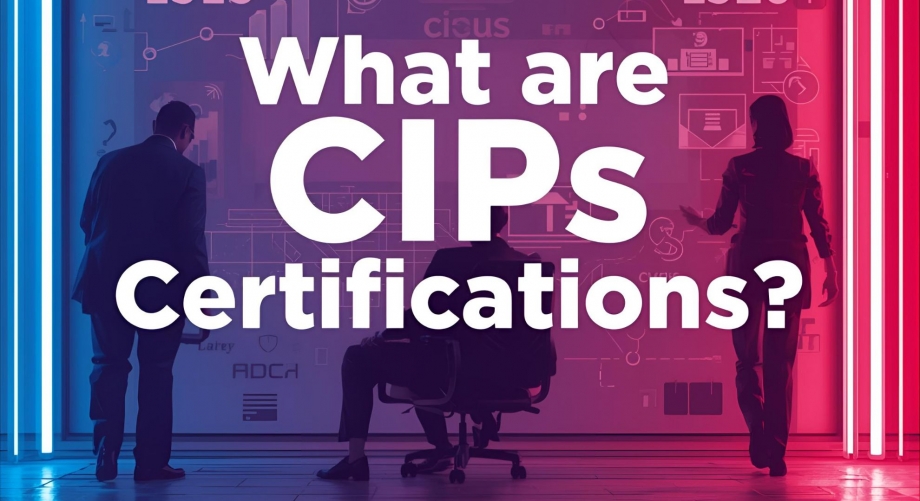 What are CIPS Certifications?