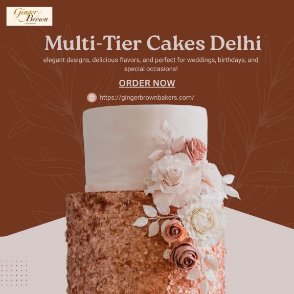 Celebrate Grandeur with Multi-Tier Cakes in Delhi at Ginger Brown Café & Bakehouse