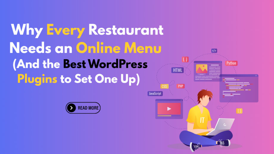 Why Every Restaurant Needs an Online Menu (And the Best WordPress Plugins to Set One Up)