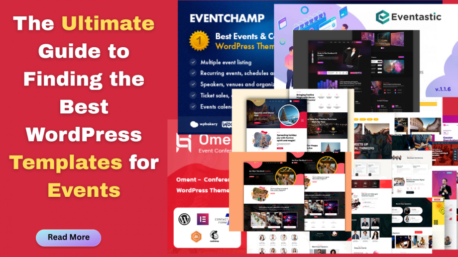 The Ultimate Guide to Choosing the Best WordPress Templates for Events