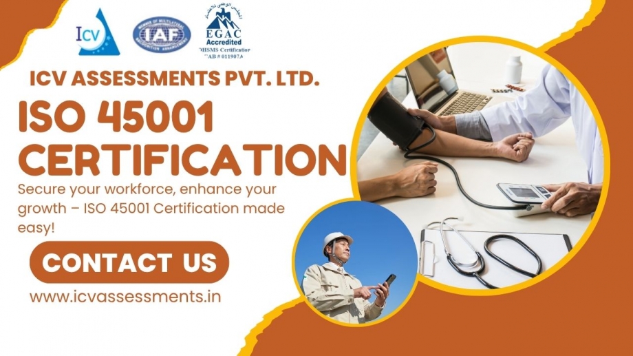 Empowering Safer Workplaces with ISO 45001 | ICV Assessments Pvt. Ltd.