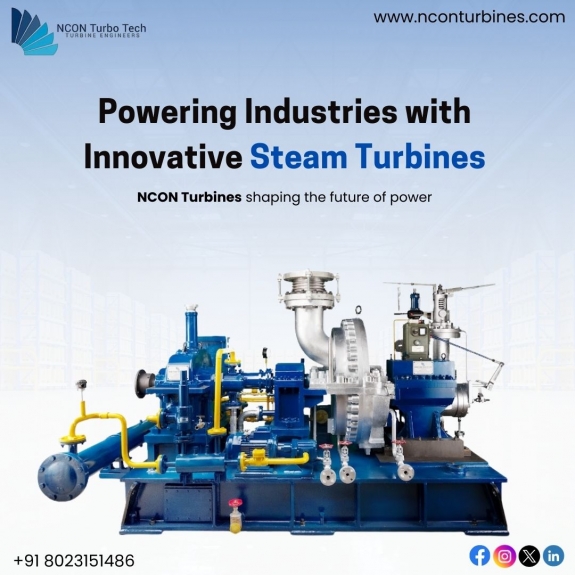 Trusted Steam Turbine Manufacturing Companies for Reliable Industrial Power|Nconturbines.com